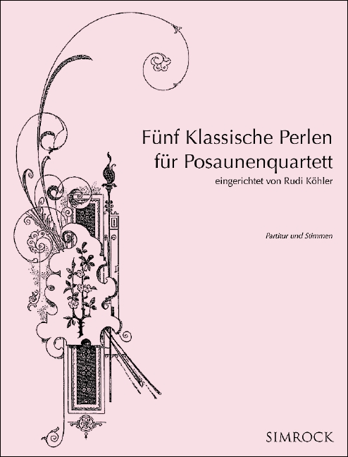 Front Cover Image Fu?nf Klassische Perlen fu?r Posaunenquartett 