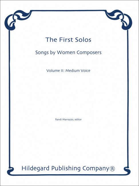 Front Cover Image The First Solos: Songs by Women Composers 