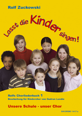 Front Cover Image Lasst die Kinder singen! Rolfs Chorliederbuch Band 1