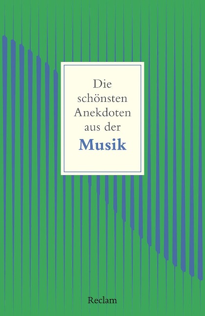Front Cover Image Die schönsten Anekdoten aus der Musik
