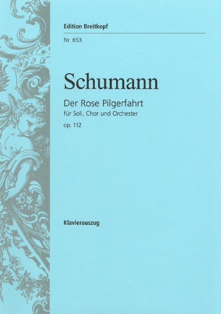 Other Cover Image Der Rose Pilgerfahrt op. 112