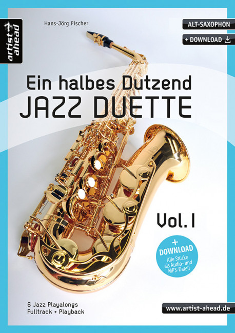 Front Cover Image Ein halbes Dutzend Jazz Duette – Vol. 1 – Alt-Saxophon Band 1