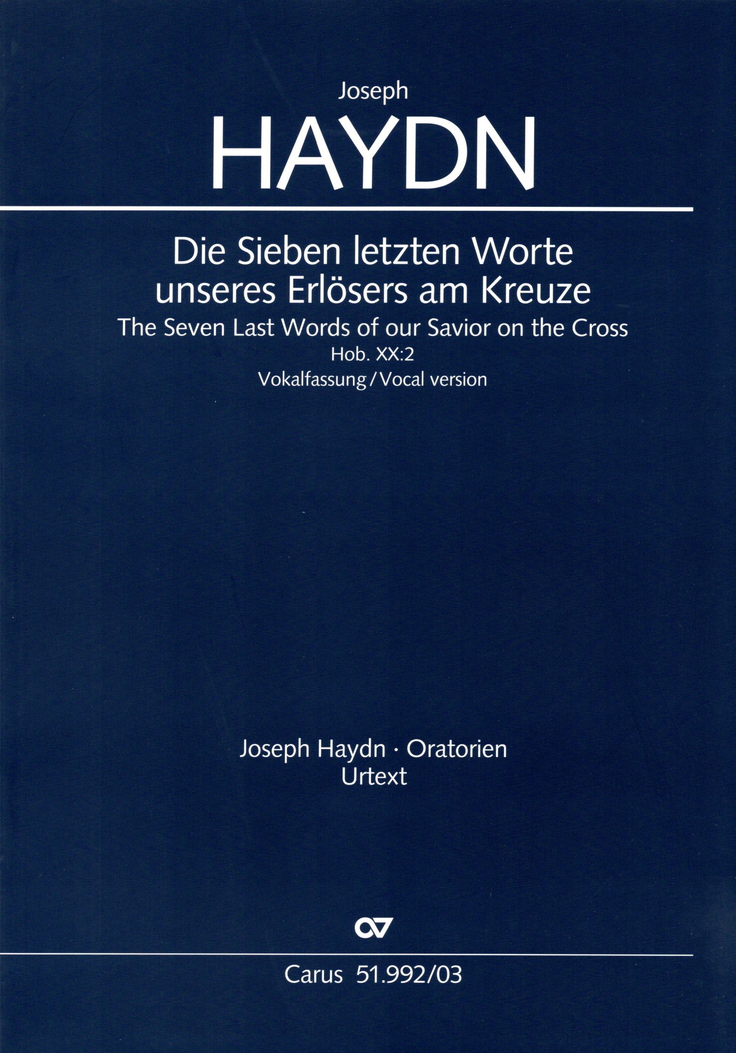 Front Cover Image Die Sieben letzten Worte unseres Erlösers am Kreuze (Vokalfassung) Hob. XX:2