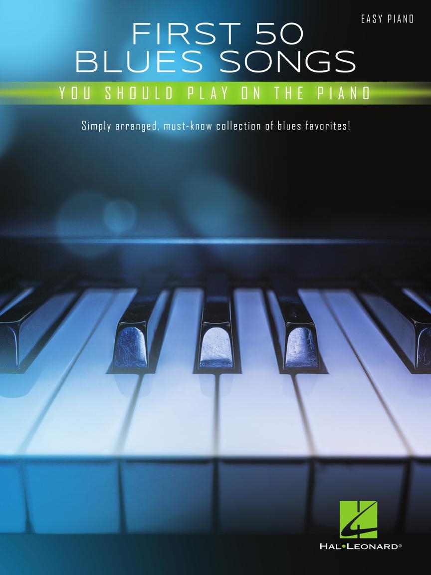 Front Cover Image First 50 Blues Songs You Should Play on the Piano