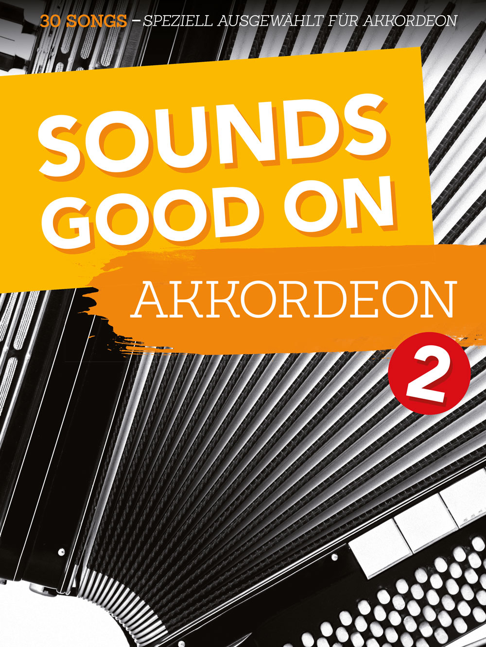 Front Cover Image Sounds Good On Akkordeon 2