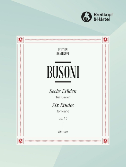 Other Cover Image Sechs Etüden op. 16 Bus-Ver. 203