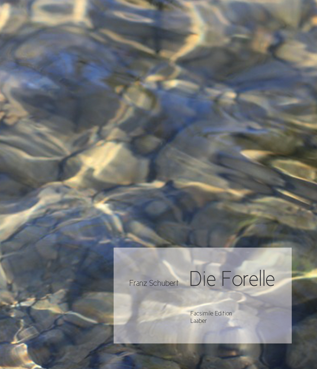 Front Cover Image Franz Schubert. Die Forelle (D 550)