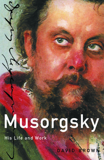 Front Cover Image Musorgsky - His Life and Works
