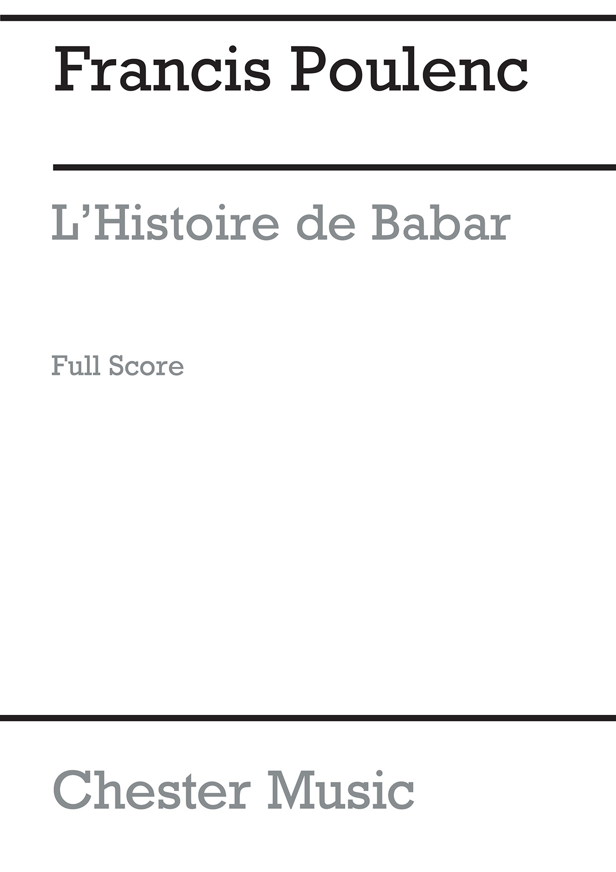 Front Cover Image L'Histoire De Babar (Full Score)