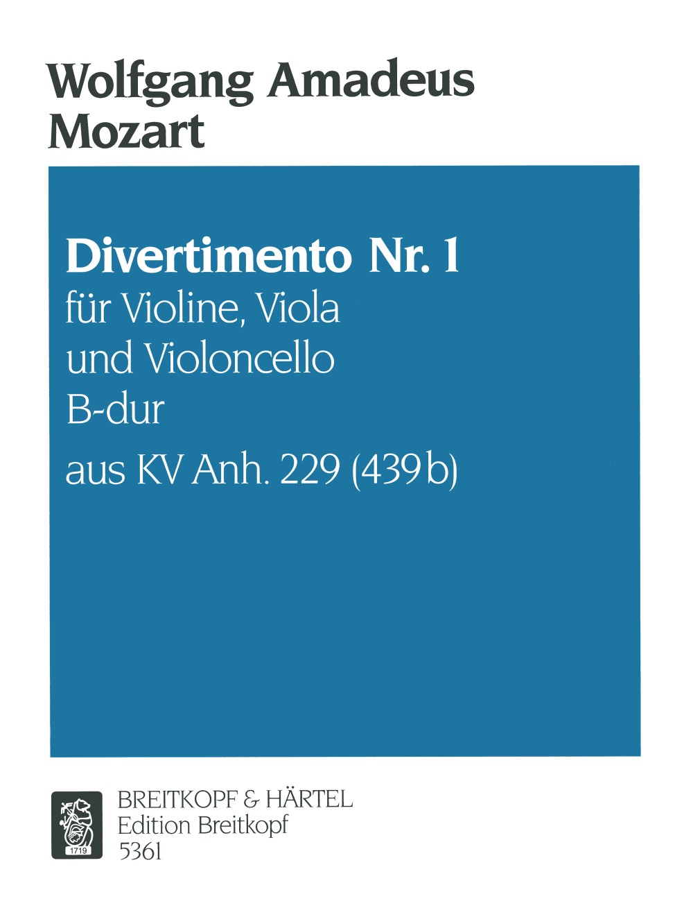 Other Cover Image Divertimento Nr. 1 B-dur KVAnh 229 (439B)