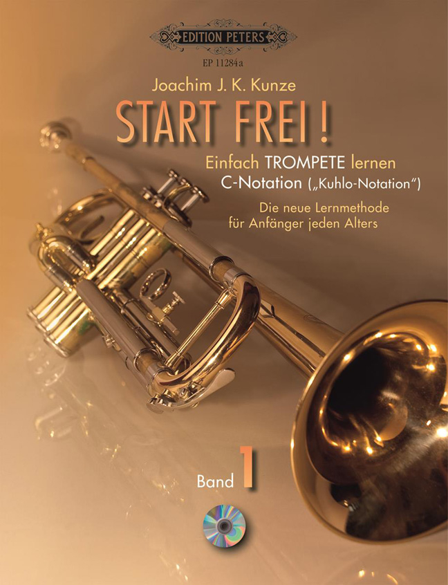 Front Cover Image Start frei! Einfach TROMPETE lernen (Notation in C [Kuhlo-Notation]): Band 1