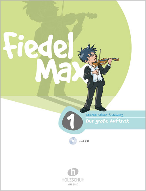 Front Cover Image Fiedel-Max -Der große Auftritt 1 für Violine - Vorspielstücke