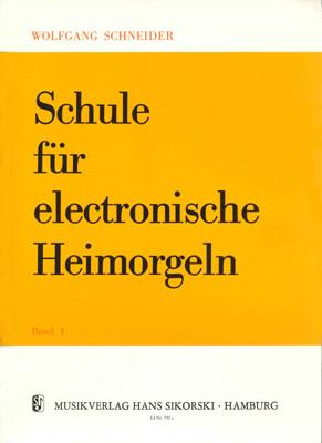 Front Cover Image Schule für electronische Heimorgeln 
