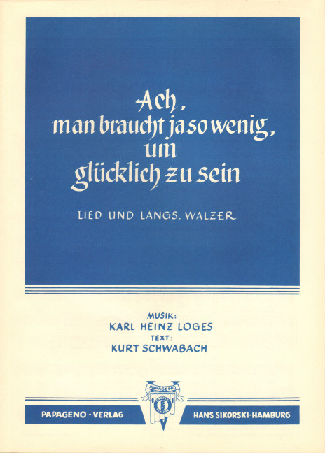 Front Cover Image Ach, man braucht ja so wenig, um glücklich zu sein 