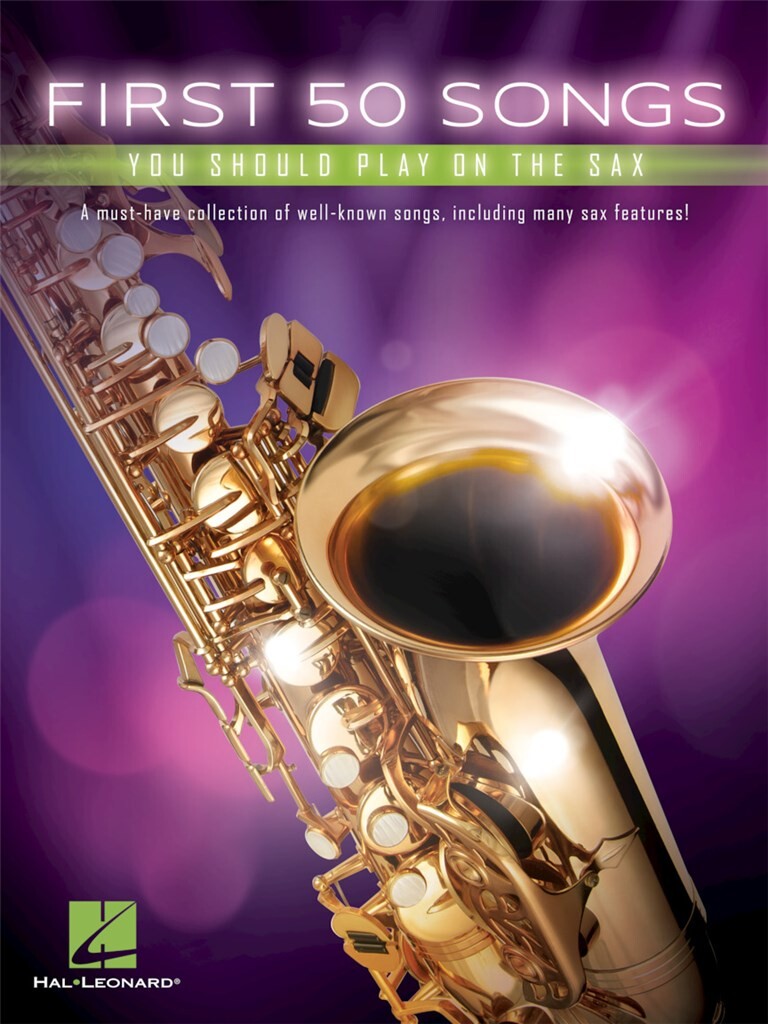 Front Cover Image First 50 Songs You Should Play on the Sax