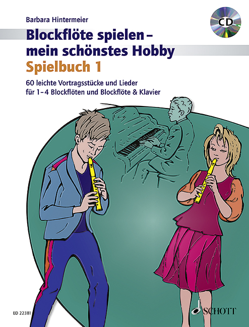 Front Cover Image Blockflöte spielen - mein schönstes Hobby Band 1