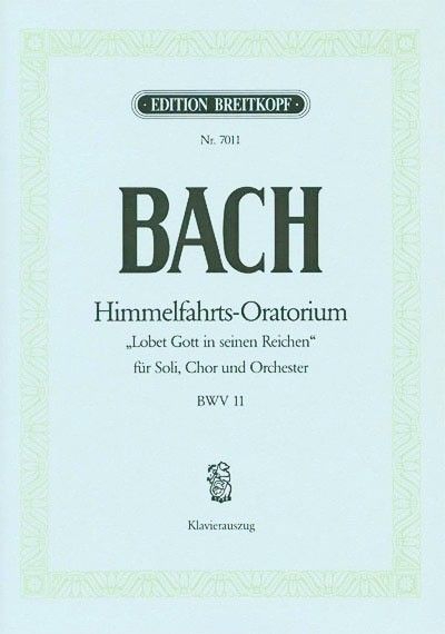 Other Cover Image Himmelfahrts-Oratorium BWV 11