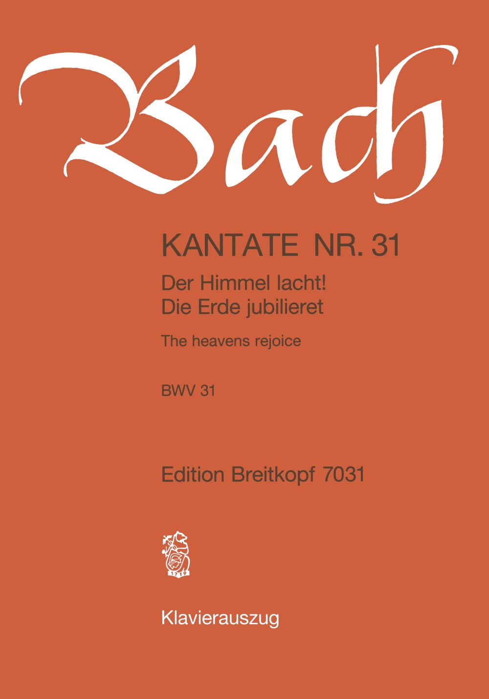Front Cover Image Kantate BWV 31 ‘Der Himmel lacht, Die Erde jubilieret’