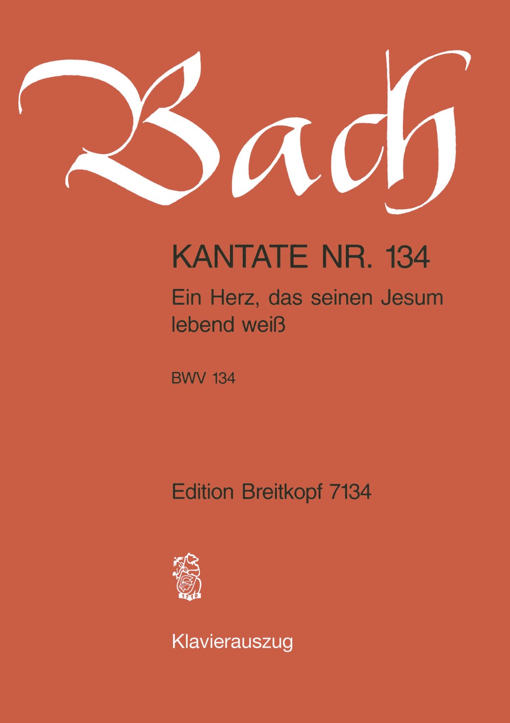 Other Cover Image Kantate BWV 134 "Ein Herz, das seinen Jesum lebend weiß"