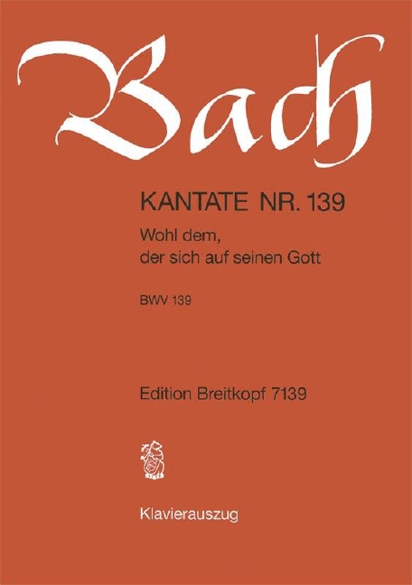 Other Cover Image Kantate BWV 139 „Wohl dem, der sich auf seinen Gott“