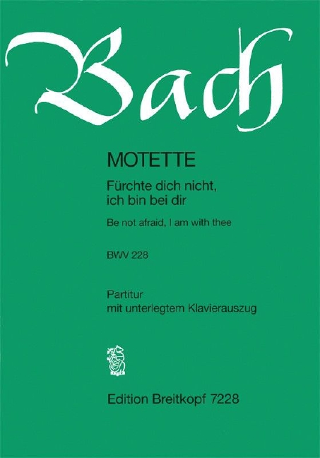 Other Cover Image Motette BWV 228 „Fürchte dich nicht, ich bin bei dir“