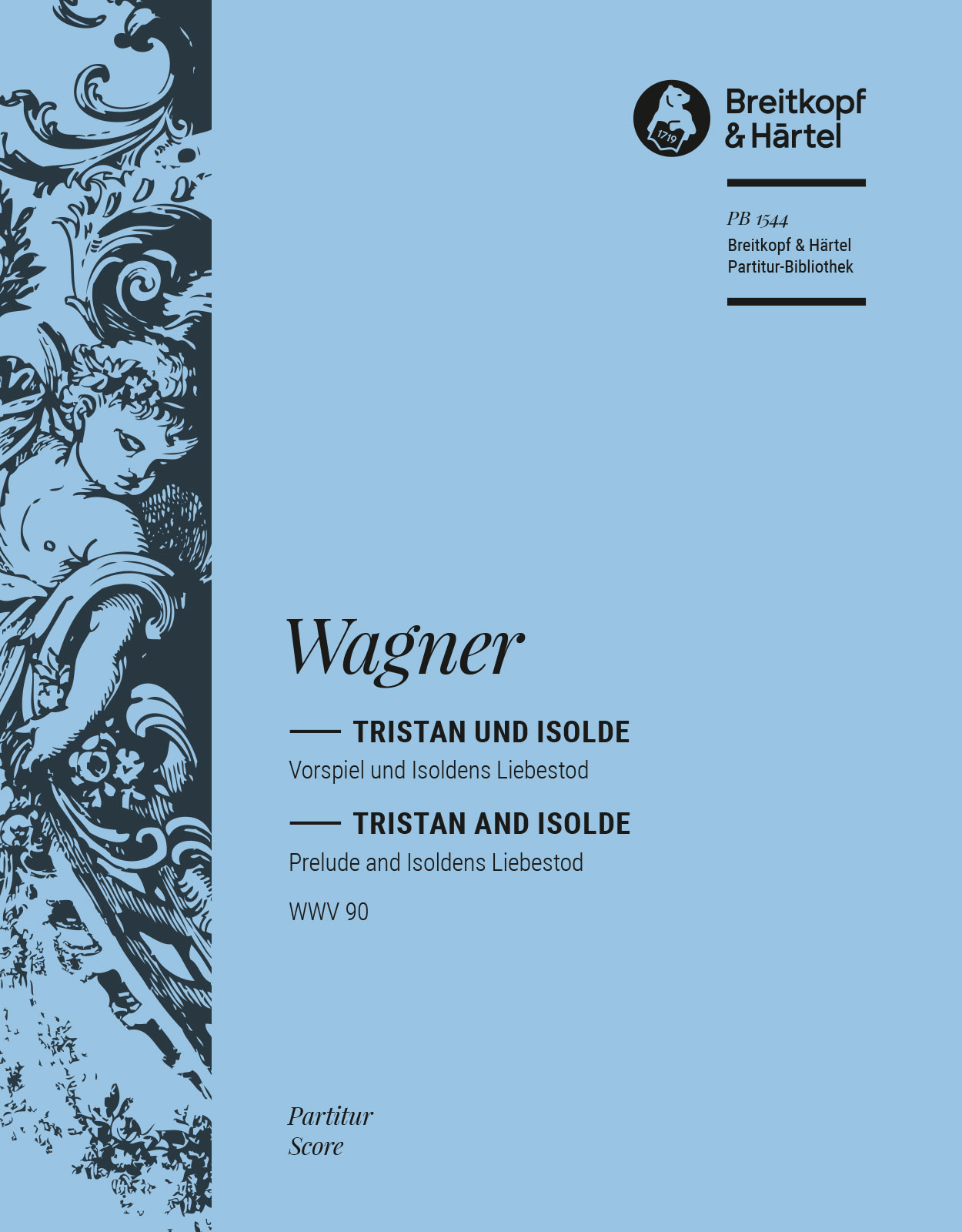 Front Cover Image Tristan und Isolde WWV 90