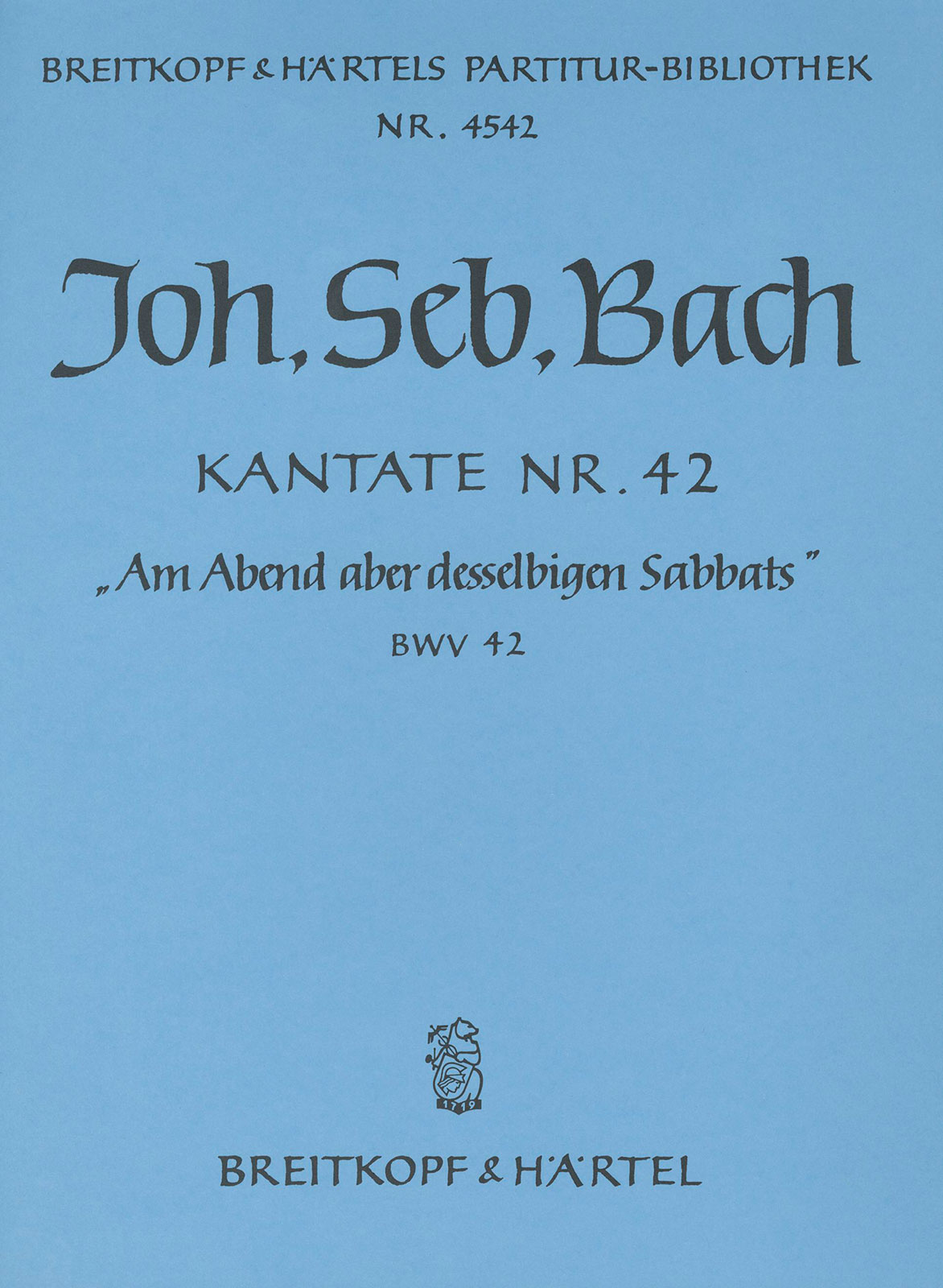 Other Cover Image Kantate BWV 42 „Am Abend aber desselbigen Sabbats“