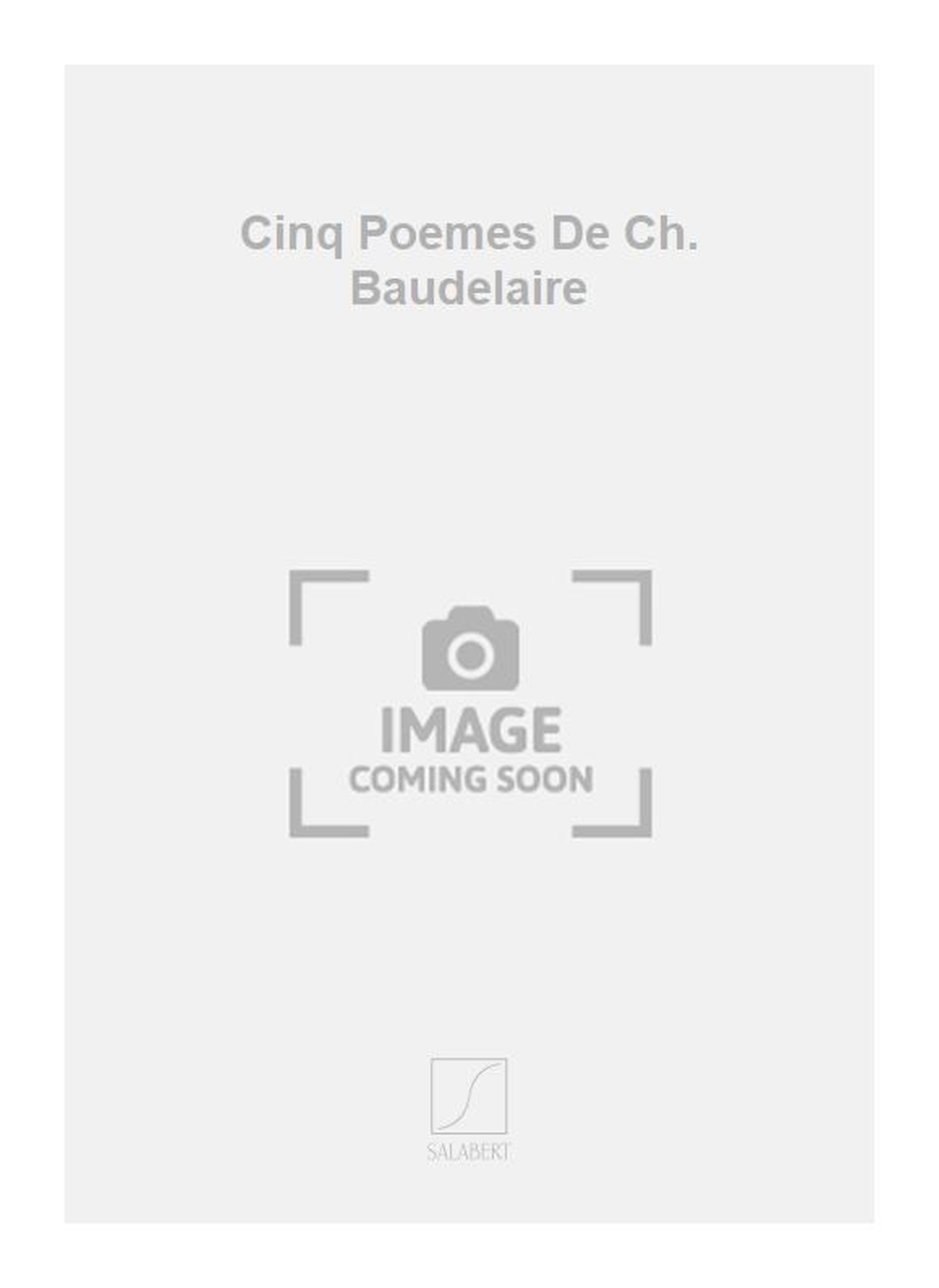 Front Cover Image Cinq Poemes de Ch. Baudelaire