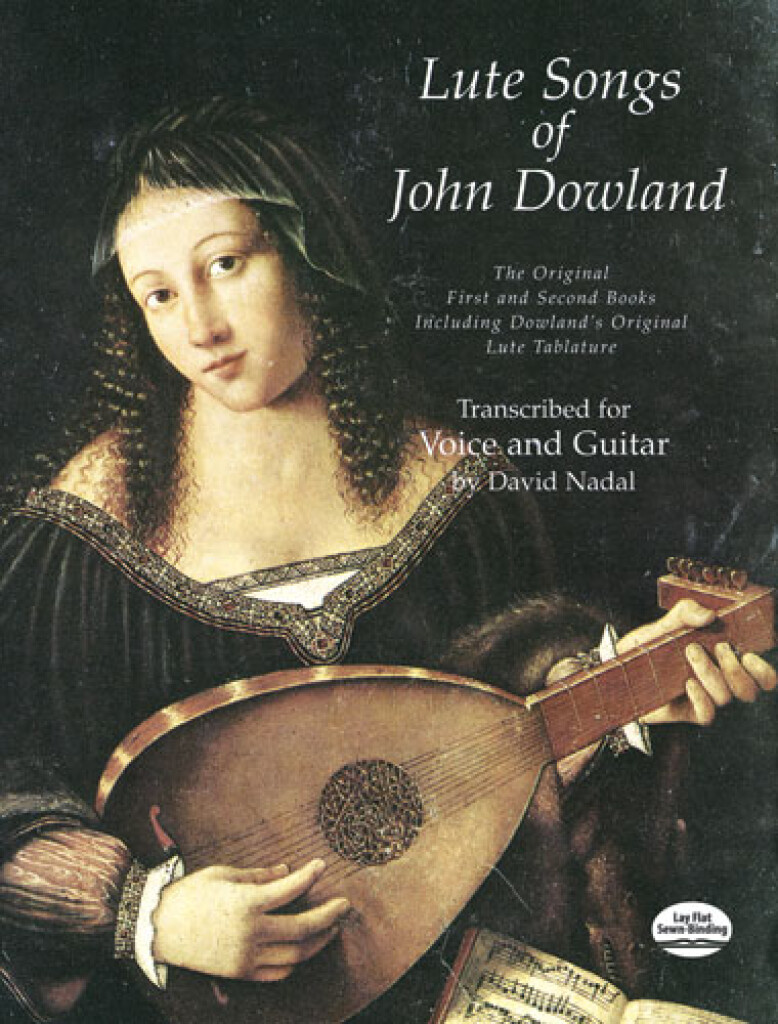 Front Cover Image Lute Songs of John Dowland: The Original First and Second Books