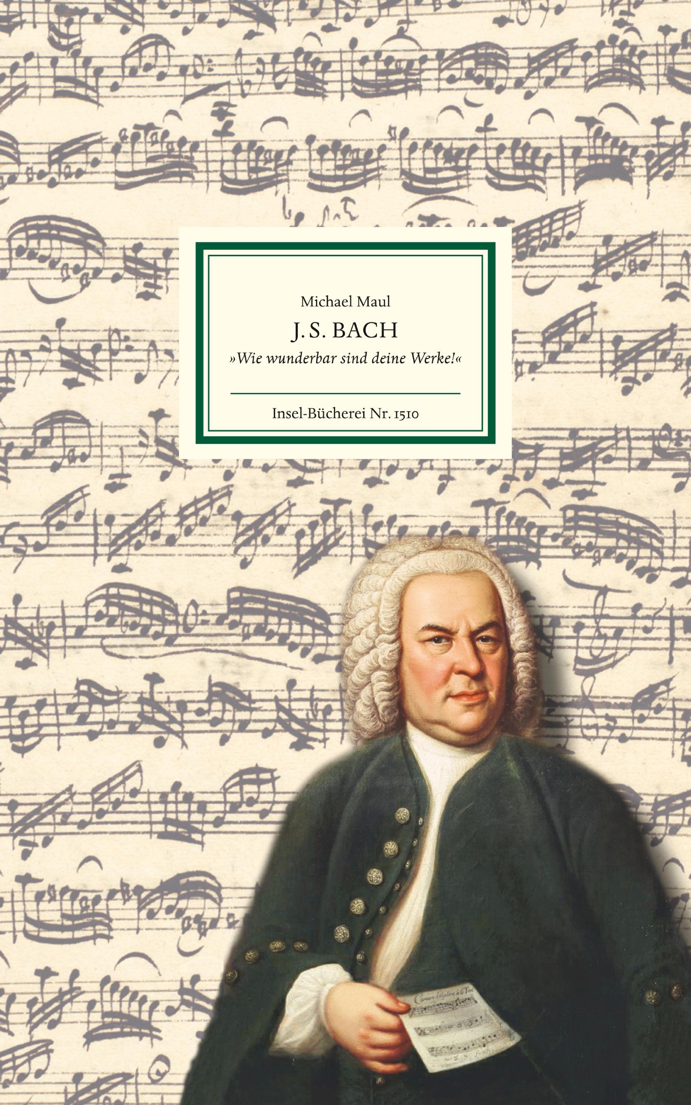 Front Cover Image J.S. Bach - »Wie wunderbar sind deine Werke«