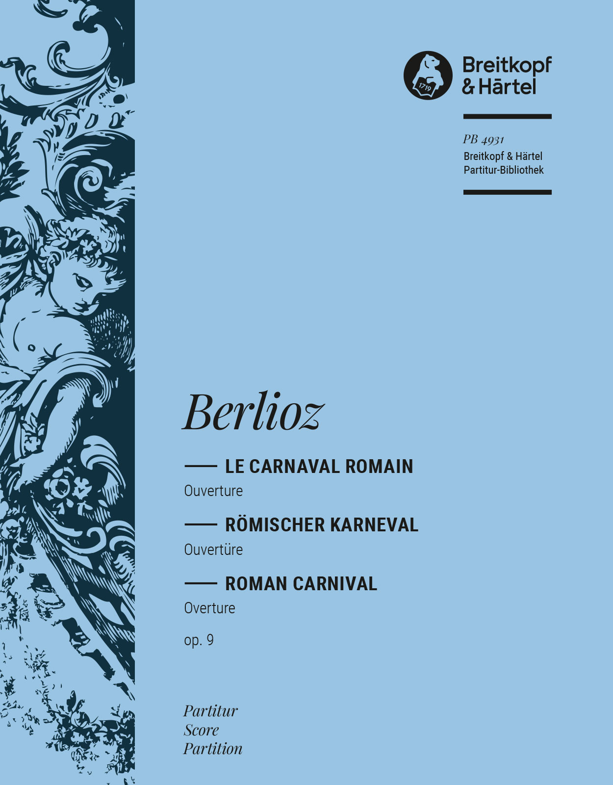 Front Cover Image Le Carnaval Romain. Ouverture op. 9 "Römischer Karnval"