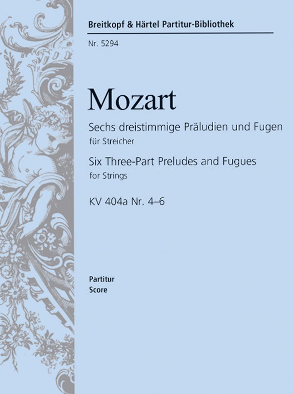Front Cover Image 6 dreistimmige Präludien und Fugen Nr. 4-6 KV 404a