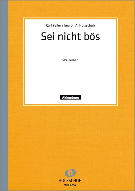 Front Cover Image Sei nicht bös (Der Obersteiger)