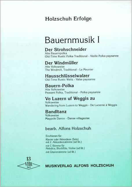 Front Cover Image Holzschuh Erfolge, Band 13 - Bauernmusik I
