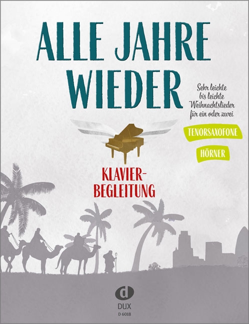 Front Cover Image Alle Jahre wieder - Klavierbegleitung zu T-Sax/Hrn