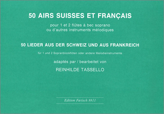 Front Cover Image 50 Lieder aus der Schweiz und aus Frankreich