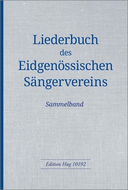 Front Cover Image Liederbuch des Eidgenössischen Sängervereins