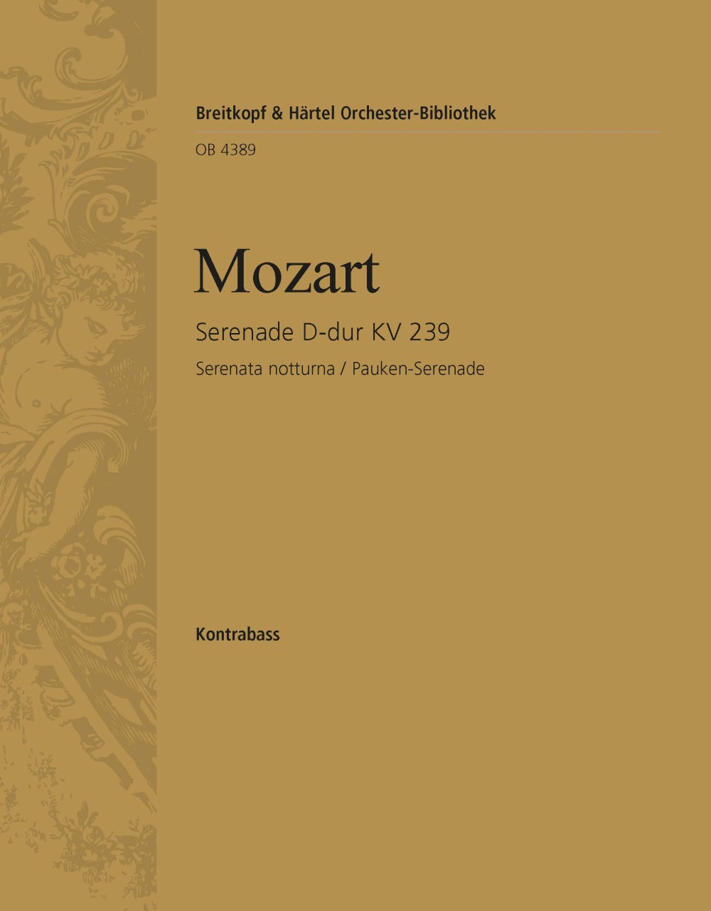 Front Cover Image Serenade D-Dur KV 239 "Serenata notturna"
