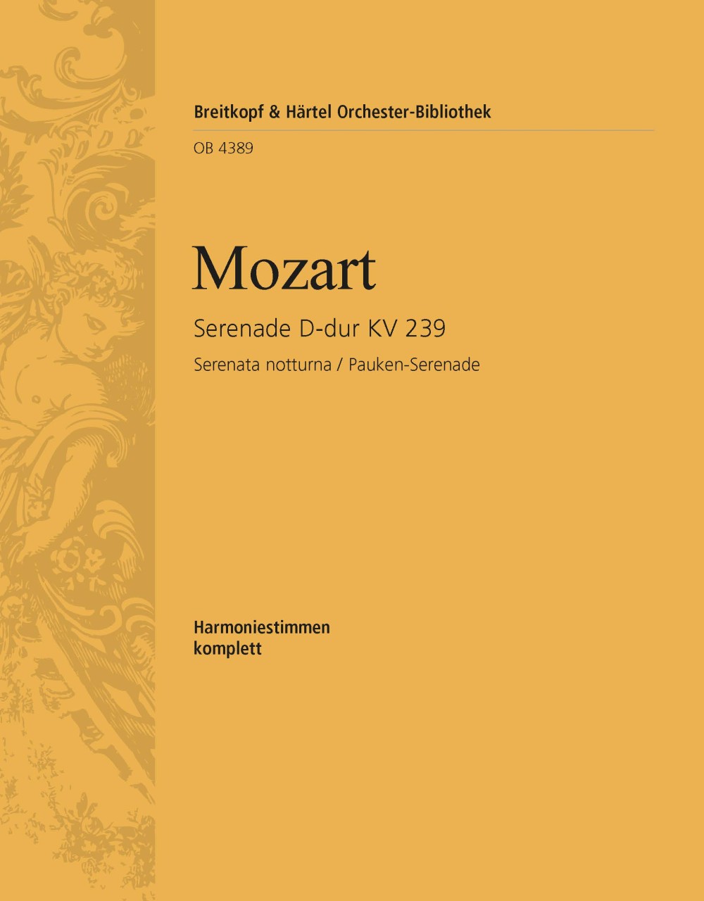 Front Cover Image Serenade D-Dur KV 239 "Serenata notturna"