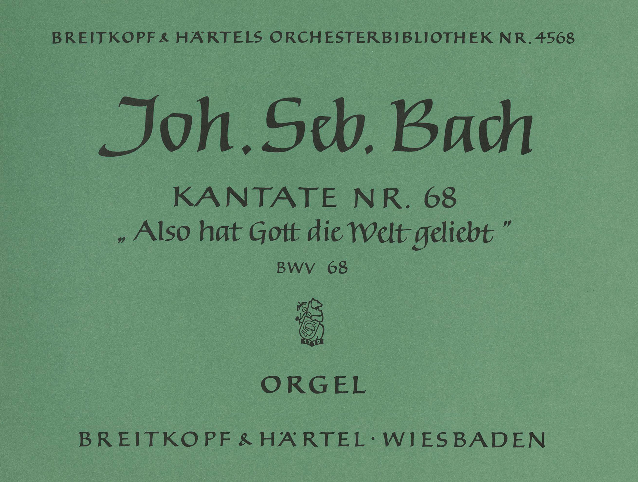 Front Cover Image Kantate BWV 68 „Also hat Gott die Welt geliebt“