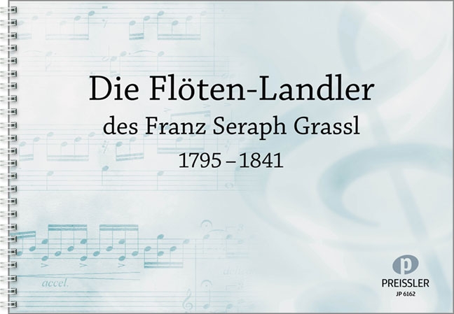 Front Cover Image Die Flöten-Landler des Franz Seraph Grassl (1795-1