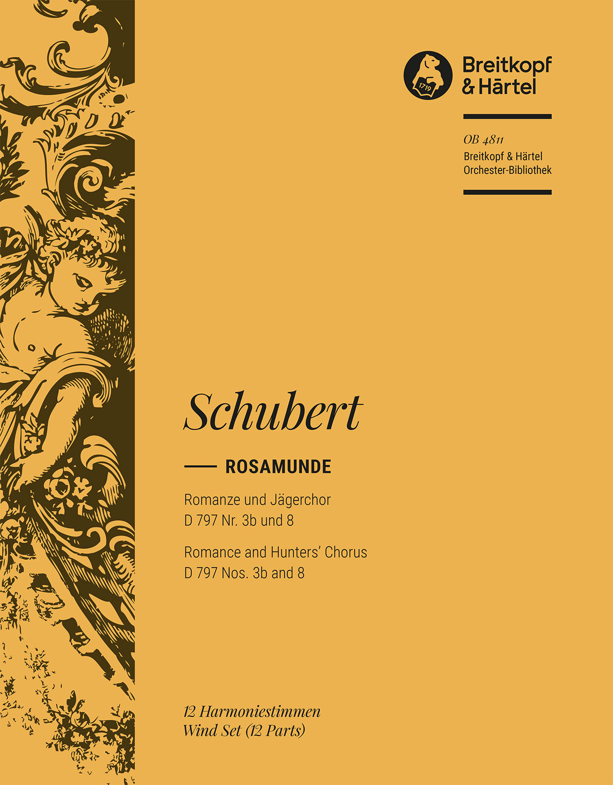 Front Cover Image Rosamunde, Fürstin von Zypern D 797 [op. 26]: Nr. 3b und 8 Romanze und Jägerchor