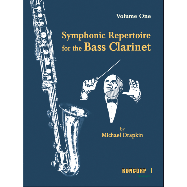 Front Cover Image Symphonic Repertoire for the Bass Clarinet: Volume One