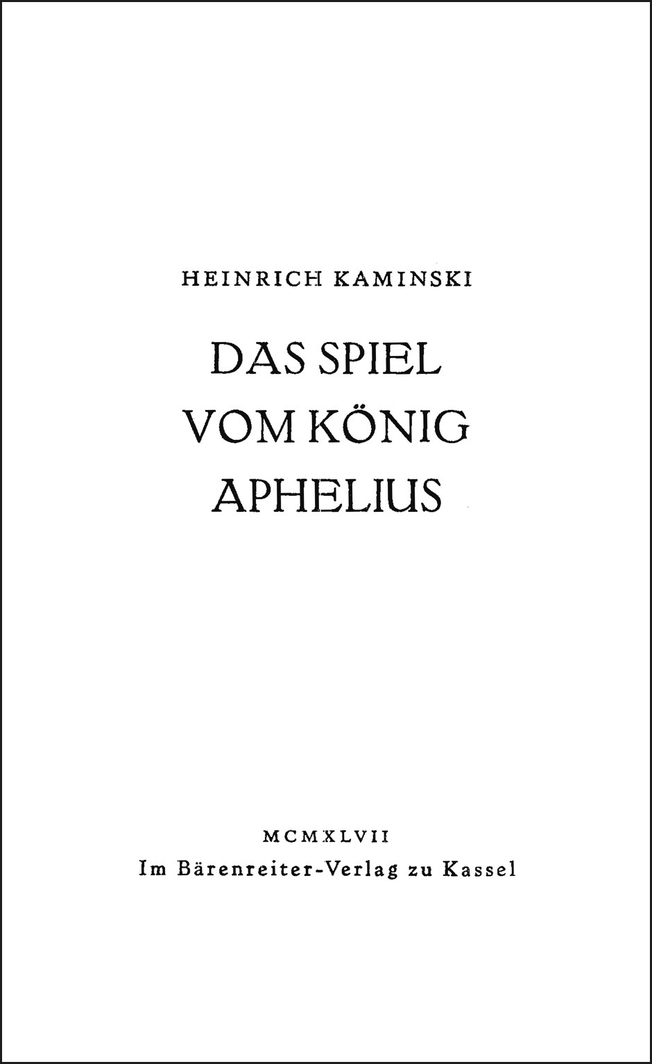Front Cover Image Das Spiel vom König Aphelius (1943–1946)