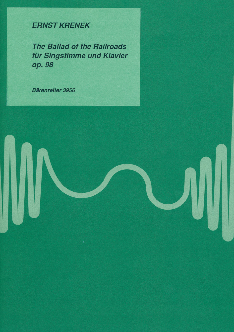 Front Cover Image The Ballad of the Railroads (Die Ballade von den Eisenbahnen) op. 98 (1944)