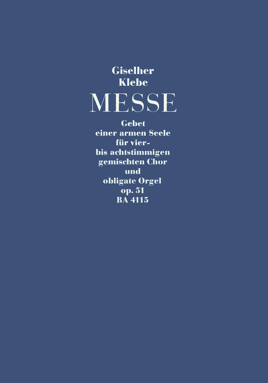 Other Cover Image Messe op. 51 "Gebet einer armen Seele" (1966)