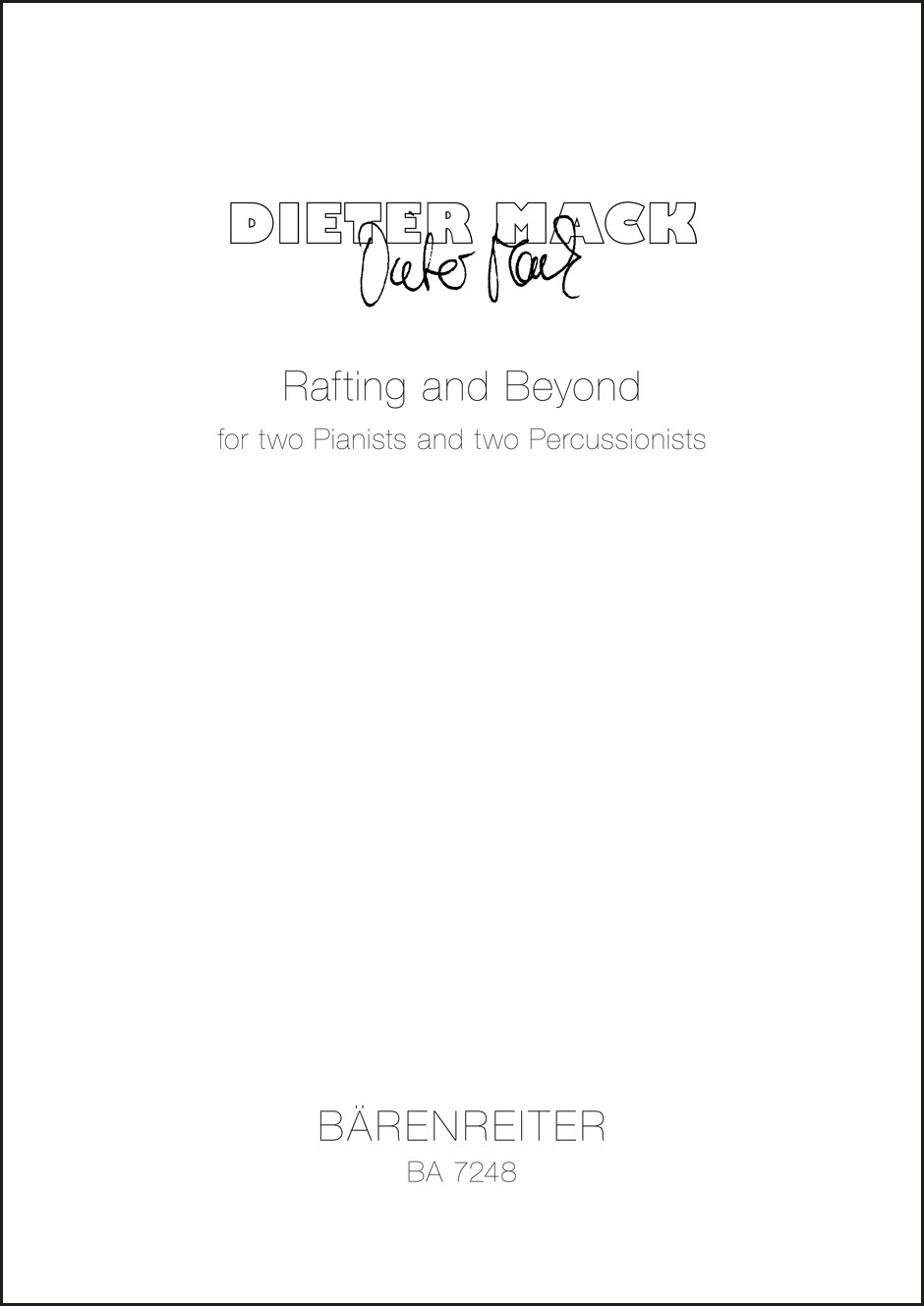 Front Cover Image Rafting and Beyond for two Pianists and two Percussionists (1991)