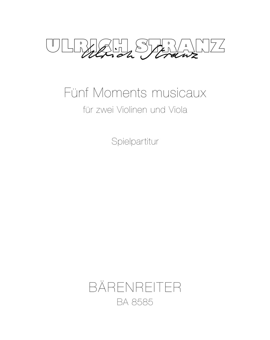 Front Cover Image Fünf Moments musicaux für zwei Violinen und Viola (1971)