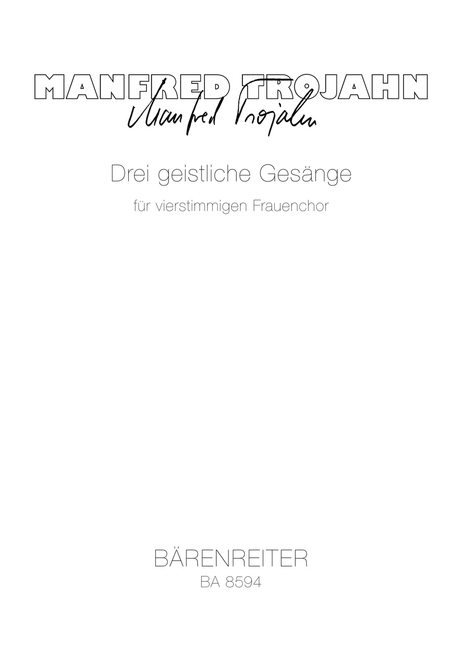 Front Cover Image Drei geistliche Gesänge für vierstimmigen Frauenchor (2004)