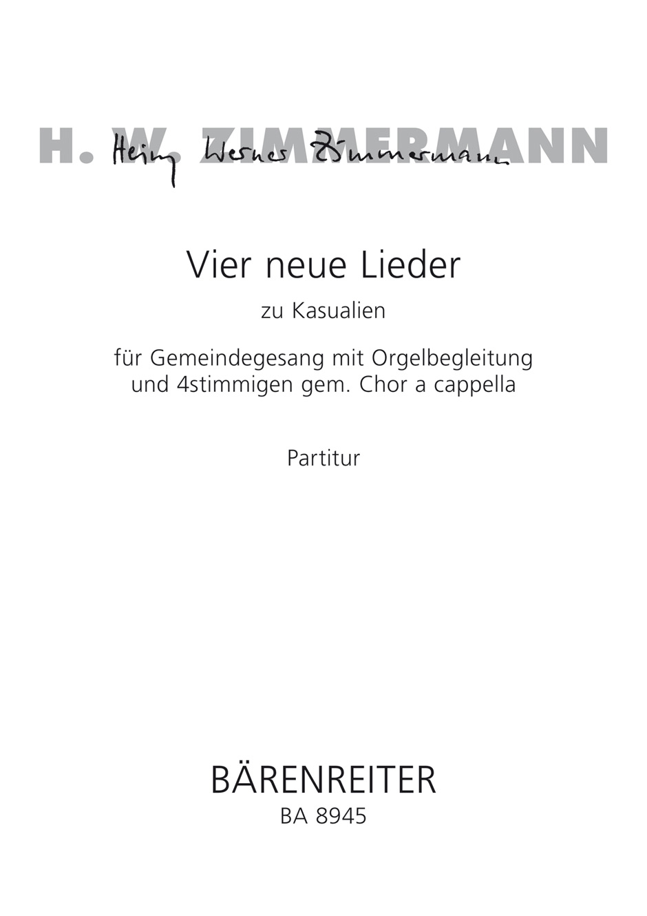Front Cover Image Vier neue Lieder zu Kasualien für Gemeindegesang mit Orgelbegleitung und 4stimmigen gem. Chor a cappella